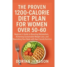 (英文圖書)The Proven 1200-Calorie Diet Plan for Women Over 50-60: Beginner's Guide to Boos... 平裝版, Independently Published, 英文