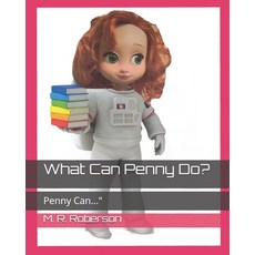 What Can Penny Do?: Penny Can..." Paperback, Independently Published