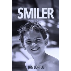 (영문도서) Smiler: How do you stop the memories from fading? Paperback, Independently Published, English, 9798863303871