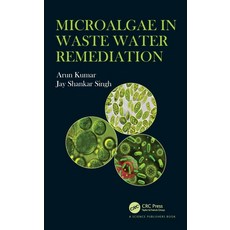 (영문도서) Microalgae in Waste Water Remediation Hardcover, CRC Press, English, 9780367276034