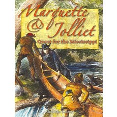 [원서] Marquette and Jolliet: Quest for the Mississippi (In the Footsteps of Explorers 20)
