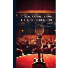 (英文圖書)Aids to Correct and Effective Elocution 精裝版, Hutson Street Press, 英文