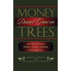 (영문도서) Money Doesn't Grow on Trees Hardcover, Cumberland House Publishing, English, 9781888952063