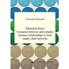 (英文圖書)Influential Peers! Consumer behavior and complex business relationships in food... 平裝版, Cuvillier, 英文