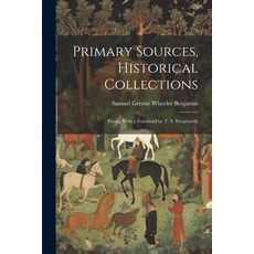 (영문도서) Primary Sources Historical Collections: Persia With a Foreword by T. S. Wentworth Paperback, Legare Street Press, English, 9781022250864