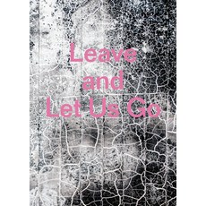 (영문도서) Leave and Let Us Go Hardcover, Gost Books, English, 9781910401583