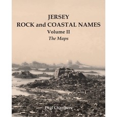 (영문도서)Jersey rock and coastal names: the maps Paperback, Charonia Media, English, 9780956065599