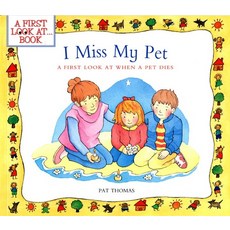 I Miss My Pet: A First Look at When a Pet Dies Paperback, B.E.S. Publishing, English, 9781438001883