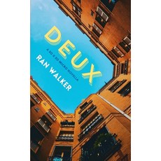 (영문도서)Deux: A 50 x 50 Micro Novella Paperback, Black + Square, LLC, English, 9781961753129
