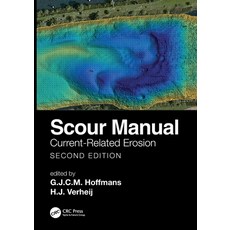 (영문도서) Scour Manual: Current-Related Erosion Paperback, CRC Press, English, 9780367675974