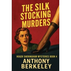 (영문도서)The Silk Stocking Murders Paperback, Positronic Publishing, English, 9781515468936