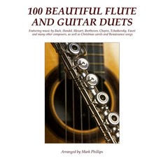 (英文圖書)100 Beautiful Flute and Guitar Duets 平裝版, Createspace Independent Pub..., English
