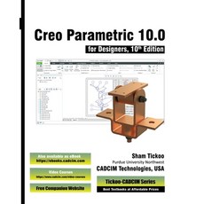 (영문도서) Creo Parametric 10.0 for Designers 10th Edition Paperback, Cadcim Technologies, English, 9781640572638