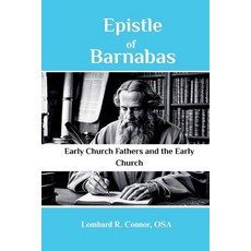 (영문도서)Epistle of Barnabas Paperback, Lombard R. Connor, Osa, English, 9798232321703