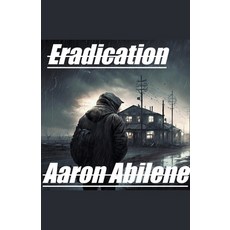 (영문도서) Eradication Paperback, Syphon Creative, English, 9798223486374