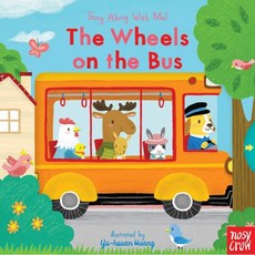(영문도서) The Wheels on the Bus: Sing Along with Me! Board Books, Nosy Crow