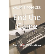 (영문도서) End the Game: Starr blaze Publications Paperback, Independently Published, English, 9798320738109