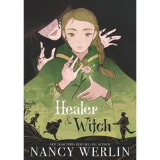(영문도서) Healer and Witch Hardcover, Candlewick Press (MA), English, 9781536219562