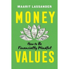 (영문도서)Money Values: How to Be Financially Mindful Paperback, Prometheus Books, English, 9781493092345