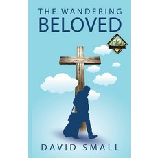 (영문도서)The Wandering Beloved Paperback, Small Revolution Publishing, English, 9780991772445