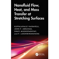 (영문도서)Nanofluid Flow Heat and Mass Transfer at Stretching Surfaces Hardcover, CRC Press, English, 9781032945323