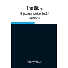 (영문도서) The Bible King James version Book 4; Numbers Paperback, Alpha Edition, English, 9789354940583