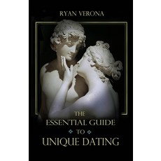 The Essential Guide to Unique Dating Paperback, Independently Published, English, 9798720656003