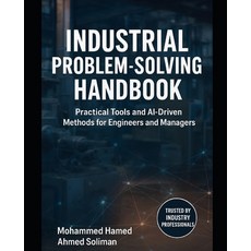 (英文圖書)Industrial Problem-Solving Handbook: Practical Tools and AI-Driven Methods for E... 平裝版, Independently Published, 英文