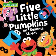 Five Little Pumpkins on Sesame Street Hardcover, Sourcebooks Wonderland, English, 9781728232294