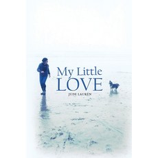 (영문도서)My Little LOVE Paperback, Paws and Passport LLC, English, 9798295556678