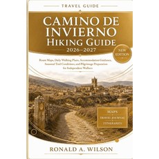 (영문도서)Camino de Invierno Hiking Guide 2026-2027: Route Maps Daily Walking Plans Acco... Paperback, Independently Published, English, 9798182104531