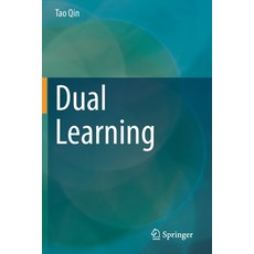 (영문도서) Dual Learning Paperback, Springer, English, 9789811588860