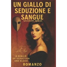(英文圖書)Un Giallo di Seduzione e Sangue (A Giallo of Seduction and Blood): A Psychologic... 平裝版, Independently Published, 英文