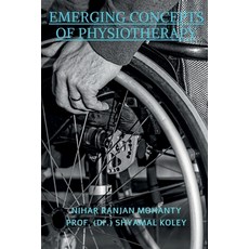 (영문도서) Emerging Concepts of Physiotherapy Paperback, Notion Press, English, 9781647330965