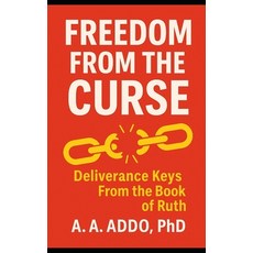 (英文圖書)Freedom from the Curse: Deliverance Keys from the Book of Ruth 平裝版, Independently Published, 英文