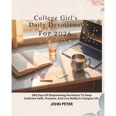 (영문도서)College Girls Daily Devotional for 2026: 365 Days of Empowering Devotions to Dee... Paperback, Independently Published, English, 9798275247206