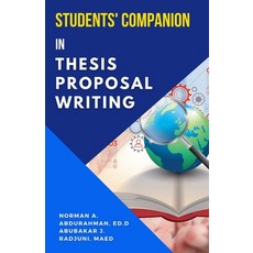 (영문도서) Students' Companion in Thesis Proposal Writing Paperback, Lulu.com, English, 9781312310797