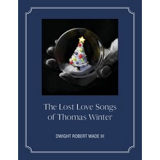 (英文圖書)The Lost Love Songs of Thomas Winter 平裝版, Water Lur Publisher, English