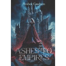 (영문도서)Ashes to Empires: Twisted Tales Book 1 Paperback, Independently Published, English, 9798271164095