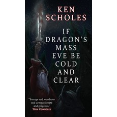 (영문도서) If Dragon's Mass Eve Be Cold and Clear Paperback, Fairwood Press LLC, English, 9781933846866