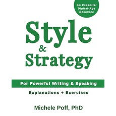 (영문도서)Style & Strategy: For Powerful Writing and Speaking Paperback, Accomplish, LLC, English, 9781941162170