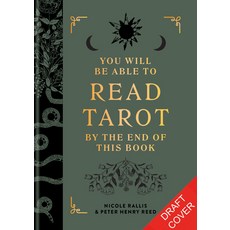 (영문도서) You Will Be Able to Read Tarot by the End of This Book Hardcover, Ilex Press, English, 9781781579671