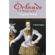 (영문도서)Orlando: A Biography Paperback, Sta-Start Classics, English, 9798880925490