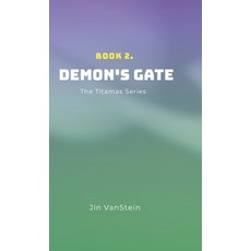 (영문도서)Demon's Gate Hardcover, Lulu.com, English, 9781445214153