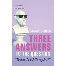 (영문도서) Three Answers to the Question "What Is Philosophy?" Hardcover, Cascade Books, English, 9781666775853