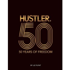 (영문도서) Hustler Magazine Fiftieth Anniversary Volume Hardcover, Radius Book Group, English, 9798895150269