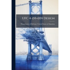 (영문도서)UFC 4-159-01N Design Paperback, Hutson Street Press, English, 9781025152615