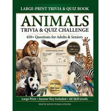 (영문도서)Animals Trivia & Quiz Challenge: 450+ Fun Animal Questions Facts & Quizzes for... Paperback, Independently Published, English, 9798182009676