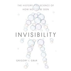 (영문도서) Invisibility: The History and Science of How Not to Be Seen Hardcover, Yale University Press, English, 9780300250428