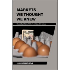 (영문도서)Markets We Thought We Knew Paperback, Purdue University Press, English, 9781626712546